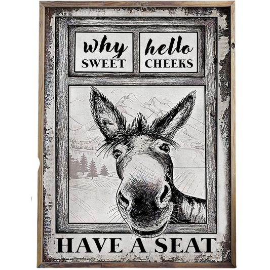 Funny Donkey Why Hello Sweet Cheeks Have A Seat Bathroom Poster